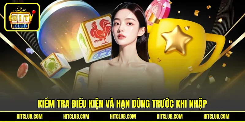 Kiểm tra điều kiện và hạn dùng trước khi nhập Kiểm tra điều kiện và hạn dùng trước khi nhập