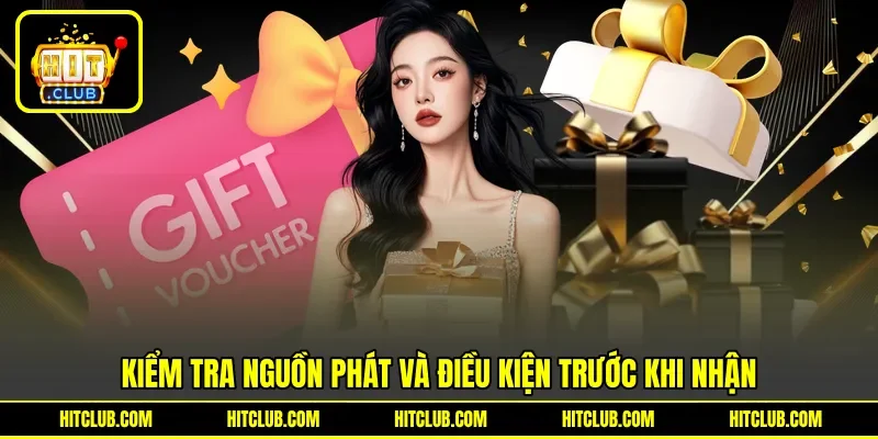 Kiểm tra nguồn phát và điều kiện trước khi nhận Kiểm tra nguồn phát và điều kiện trước khi nhận