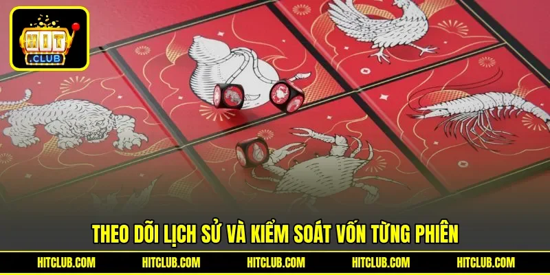 Theo dõi lịch sử và kiểm soát vốn từng phiên Theo dõi lịch sử và kiểm soát vốn từng phiên